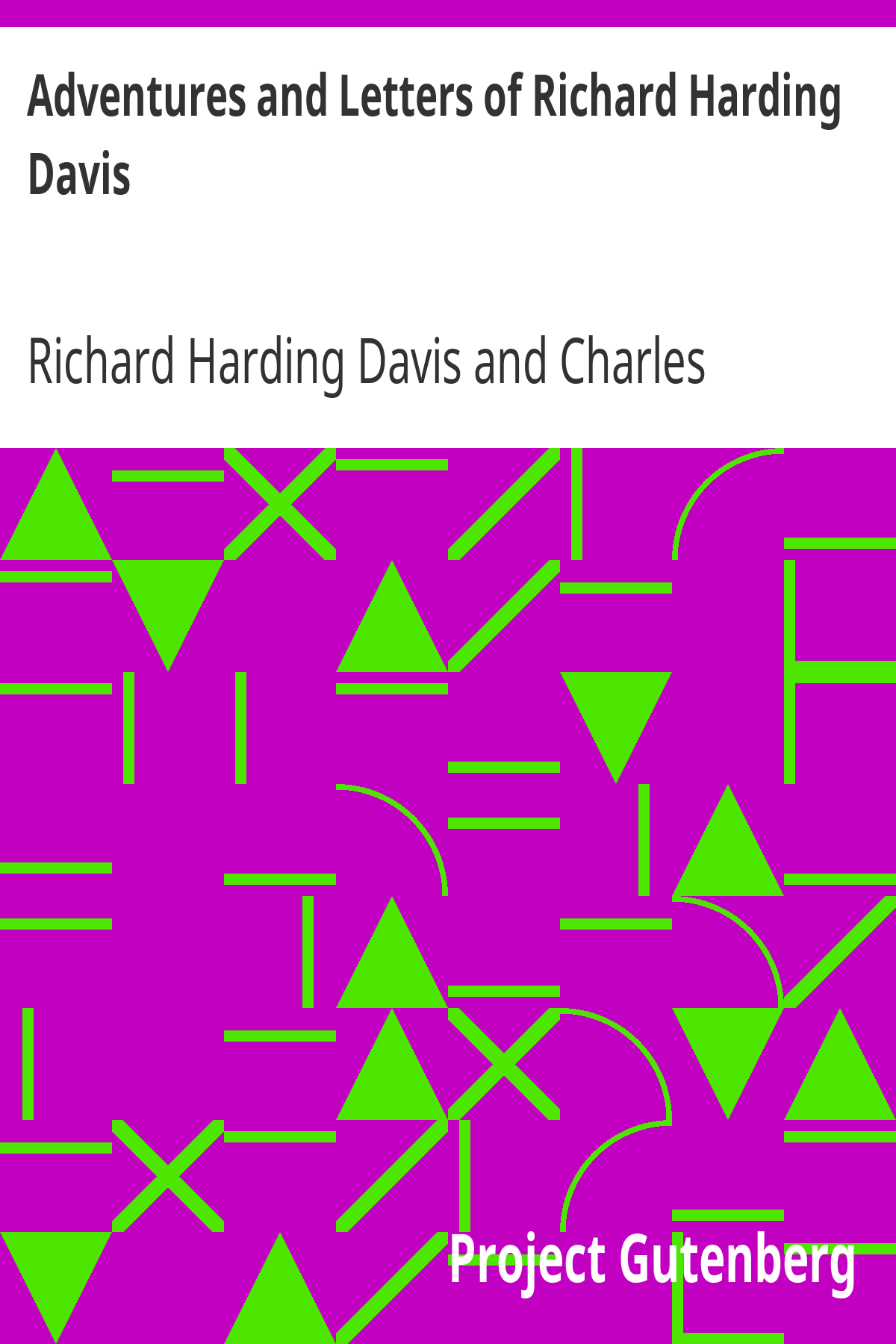 Book cover for Adventures and Letters of Richard Harding Davis