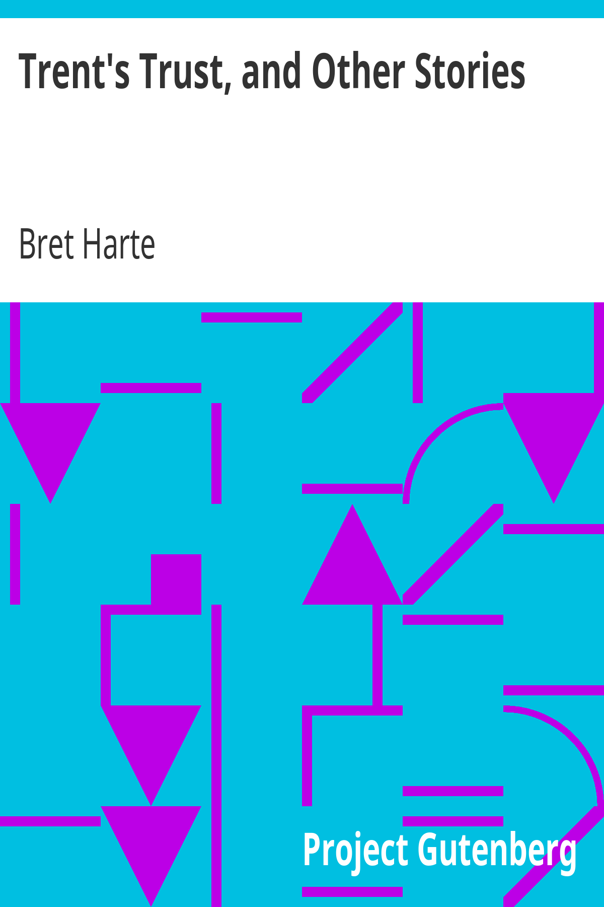 Book cover for Trent's Trust, and Other Stories