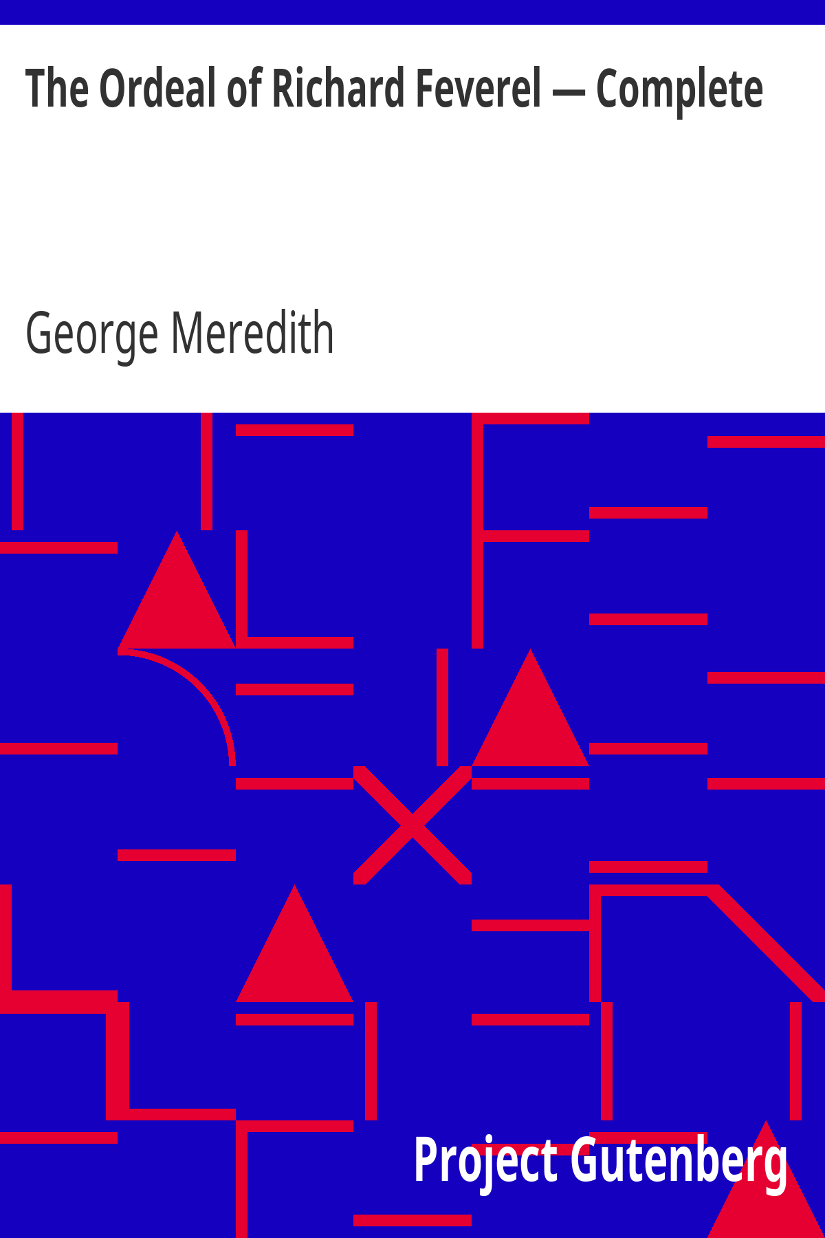 Book cover for The Ordeal of Richard Feverel — Complete