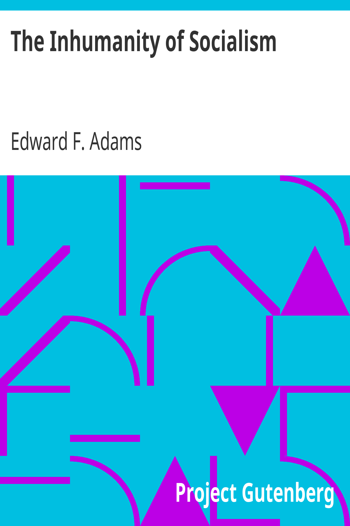 Book cover for The Inhumanity of Socialism