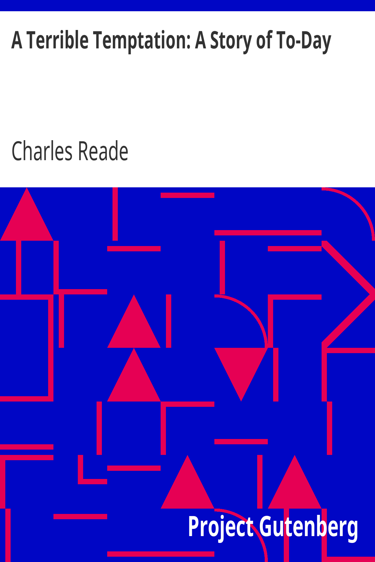 Book cover for A Terrible Temptation: A Story of To-Day