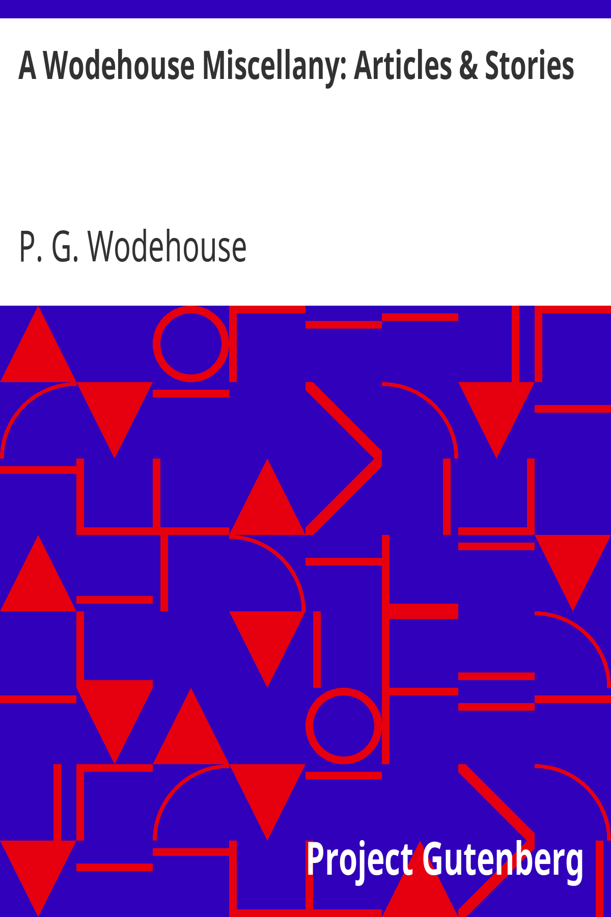 Book cover for A Wodehouse Miscellany: Articles &amp; Stories