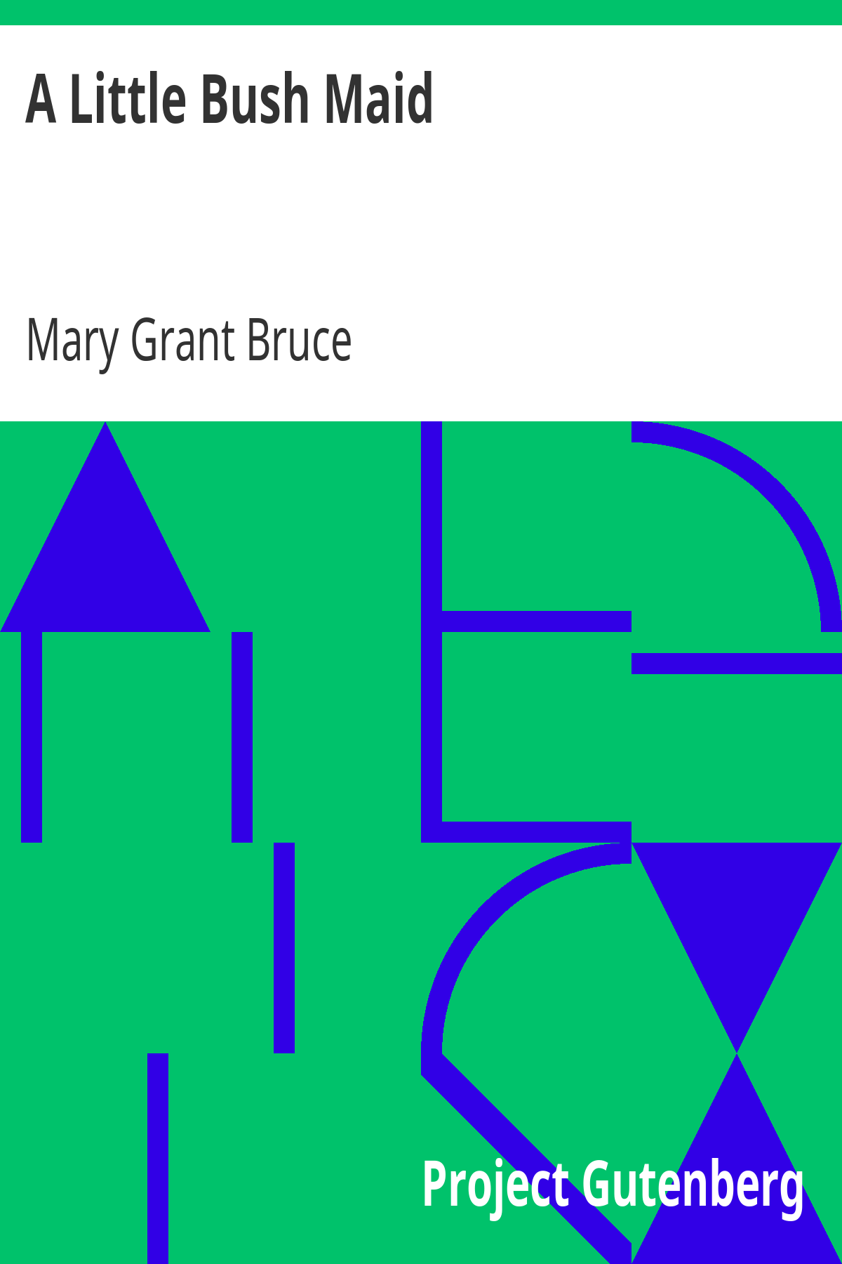 Book cover for A Little Bush Maid